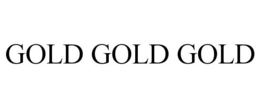 GOLD GOLD GOLD trademark