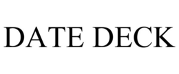 DATE DECK trademark