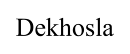 DEKHOSLA trademark