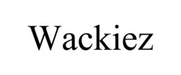 WACKIEZ trademark