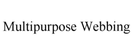 MULTIPURPOSE WEBBING trademark