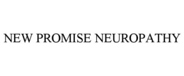 NEW PROMISE NEUROPATHY trademark