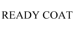 READY COAT trademark