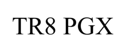 TR8 PGX trademark