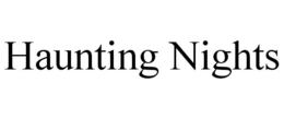 HAUNTING NIGHTS trademark