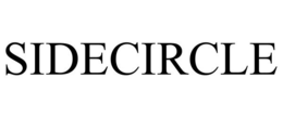 SIDECIRCLE trademark