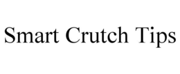 SMART CRUTCH TIPS trademark