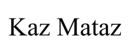 KAZ MATAZ trademark