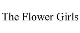 THE FLOWER GIRLS trademark