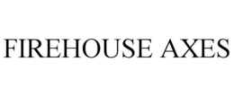 FIREHOUSE AXES trademark