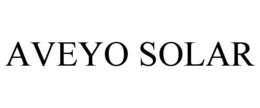 AVEYO SOLAR trademark