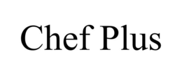 CHEF PLUS trademark