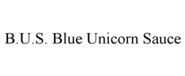 B.U.S. BLUE UNICORN SAUCE trademark