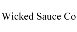 WICKED SAUCE CO trademark