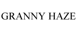 GRANNY HAZE trademark