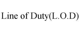 LINE OF DUTY(L.O.D) trademark