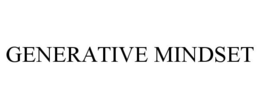 GENERATIVE MINDSET trademark