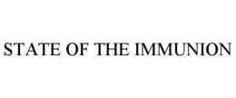 STATE OF THE IMMUNION trademark