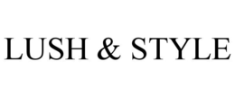 LUSH & STYLE trademark