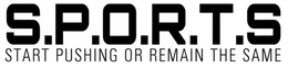 S.P.O.R.T.S START PUSHING OR REMAIN THE SAME trademark