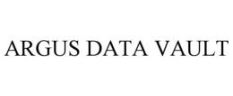 ARGUS DATA VAULT trademark