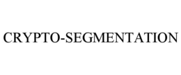 CRYPTO-SEGMENTATION trademark