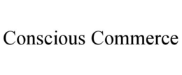 CONSCIOUS COMMERCE trademark