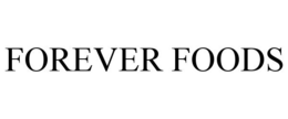 FOREVER FOODS trademark
