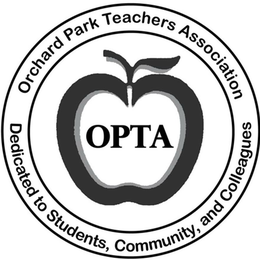 ORCHARD PARK TEACHERS ASSOCIATION DEDICATED TO STUDENTS, COMMUNITY, AND COLLEAGUES OPTA trademark