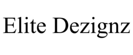 ELITE DEZIGNZ trademark