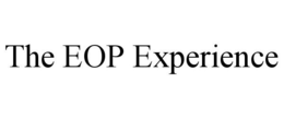 THE EOP EXPERIENCE trademark