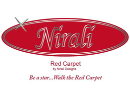 NIRALI RED CARPET BY NIRALI DESIGNS. BE A STAR... WALK THE RED CARPET trademark