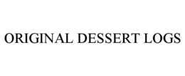 ORIGINAL DESSERT LOGS trademark