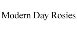 MODERN DAY ROSIES trademark