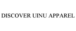 DISCOVER UINU APPAREL trademark