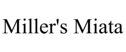 MILLER'S MIATA trademark