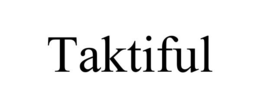 TAKTIFUL trademark