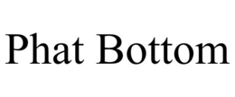 PHAT BOTTOM trademark