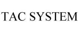 TAC SYSTEM trademark