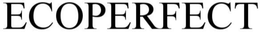 ECOPERFECT trademark