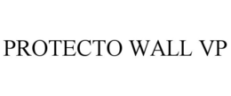 PROTECTO WALL VP trademark