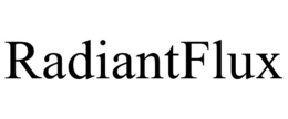 RADIANTFLUX trademark