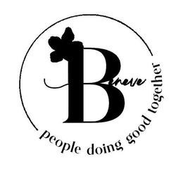 BENEVE PEOPLE DOING GOOD TOGETHER trademark