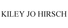 KILEY JO HIRSCH trademark