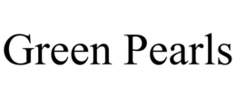 GREEN PEARLS trademark