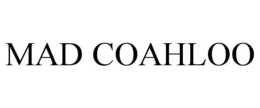 MAD COAHLOO trademark