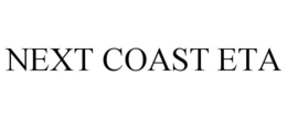 NEXT COAST ETA trademark