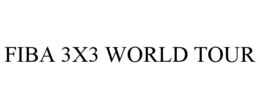 FIBA 3X3 WORLD TOUR trademark