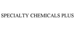 SPECIALTY CHEMICALS PLUS trademark