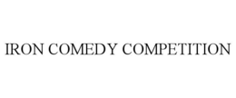 IRON COMEDY COMPETITION trademark